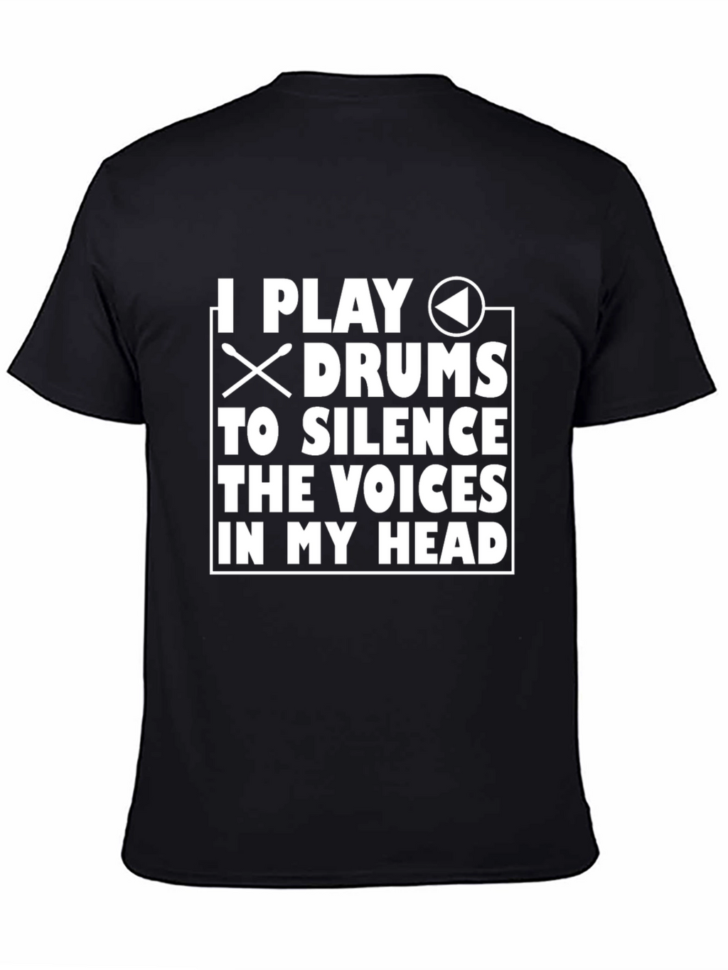 Drummer T-Shirt: Silence the Voices Tee