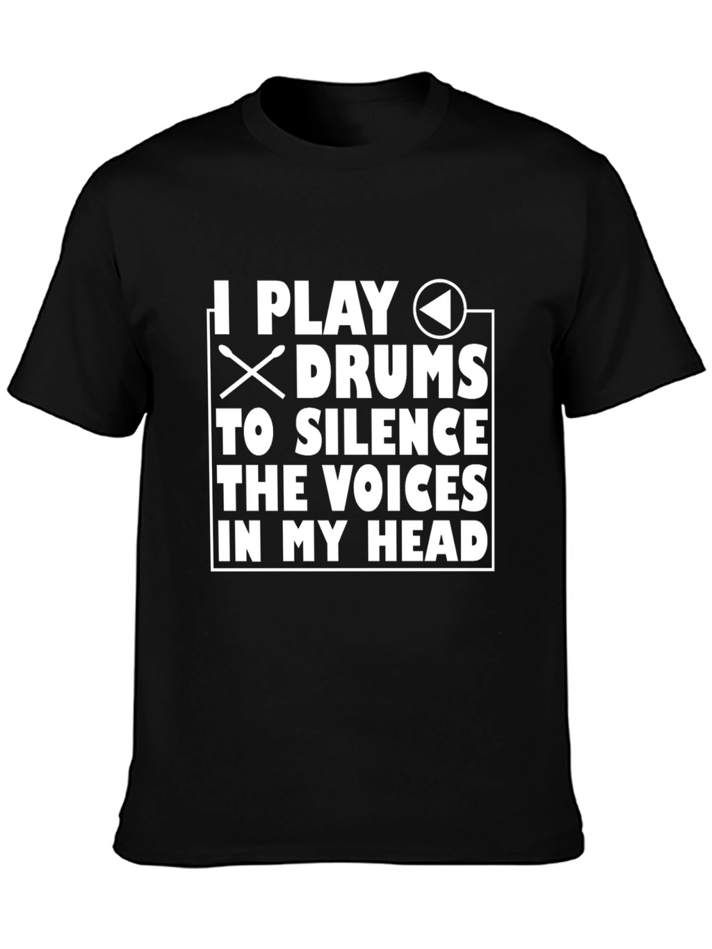 Drummer T-Shirt: Silence the Voices Tee