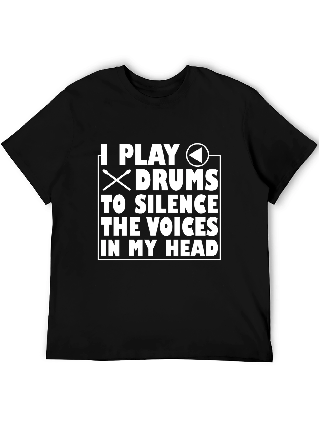 Drummer T-Shirt: Silence the Voices Tee