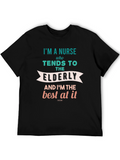 Nurse T-Shirt - Elderly Care - Best At It