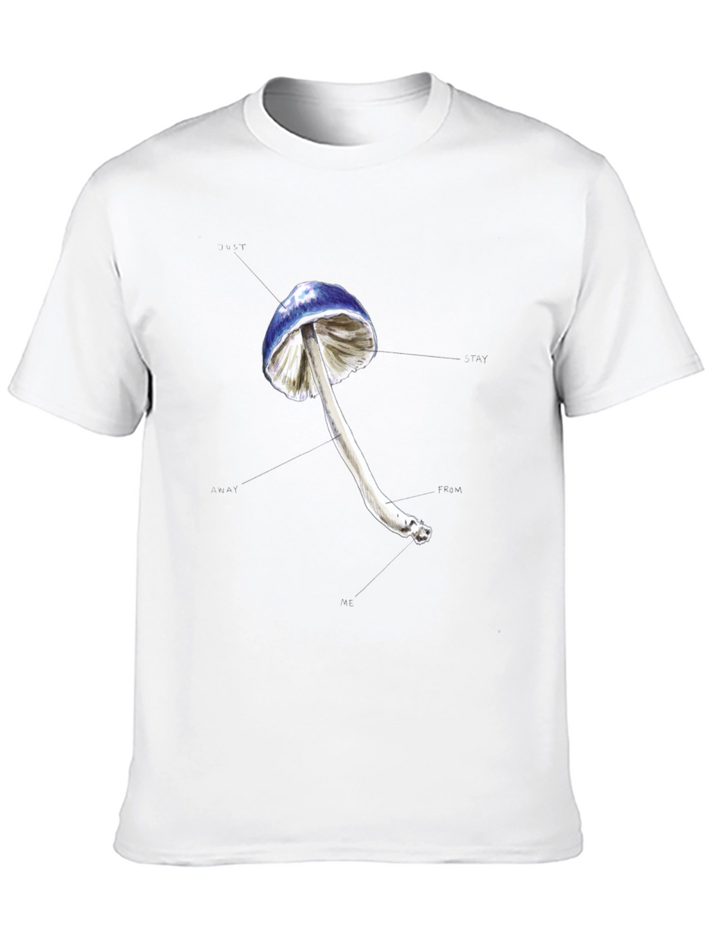 Mushroom Graphic T-Shirt - Stay Away From Me