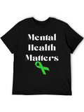 Mental Health Matters Awareness T-Shirt
