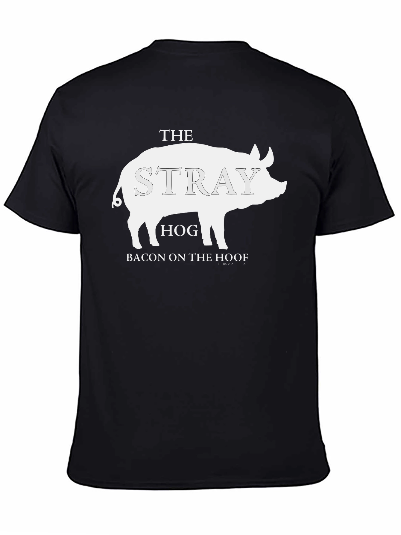 The Stray Hog T-Shirt - Bacon on the Hoof Tee