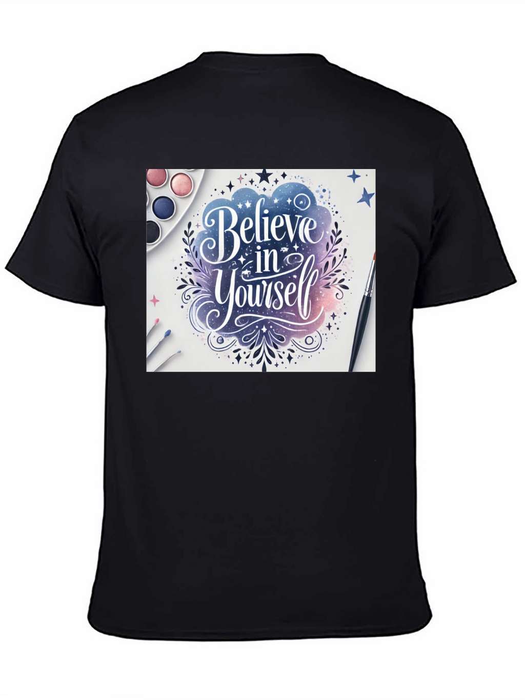 Believe in Yourself Graphic T-Shirt - Unisex