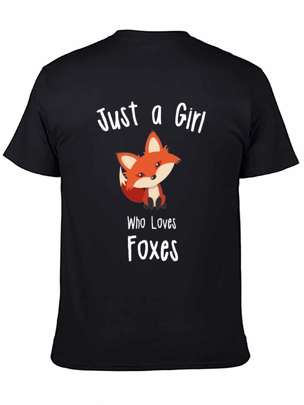 Just a Girl Who Loves Foxes Black T-Shirt