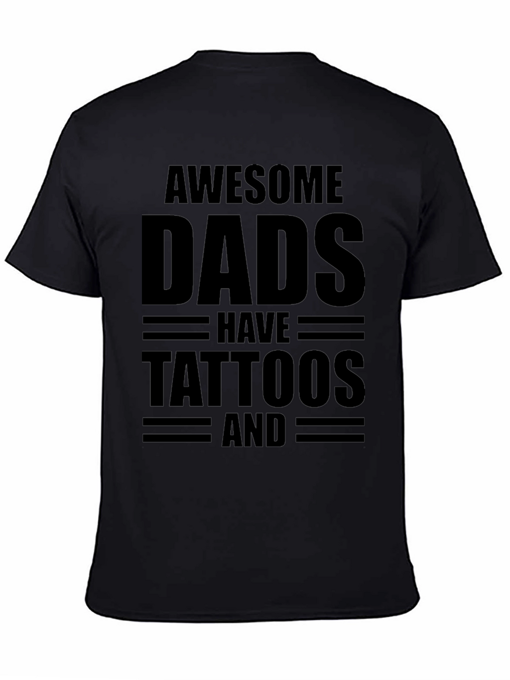 Awesome Dads Have Tattoos T-Shirt