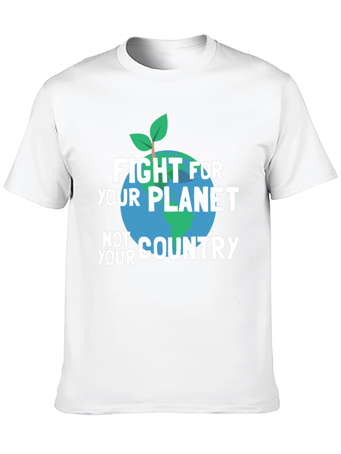 Fight For Your Planet T-Shirt