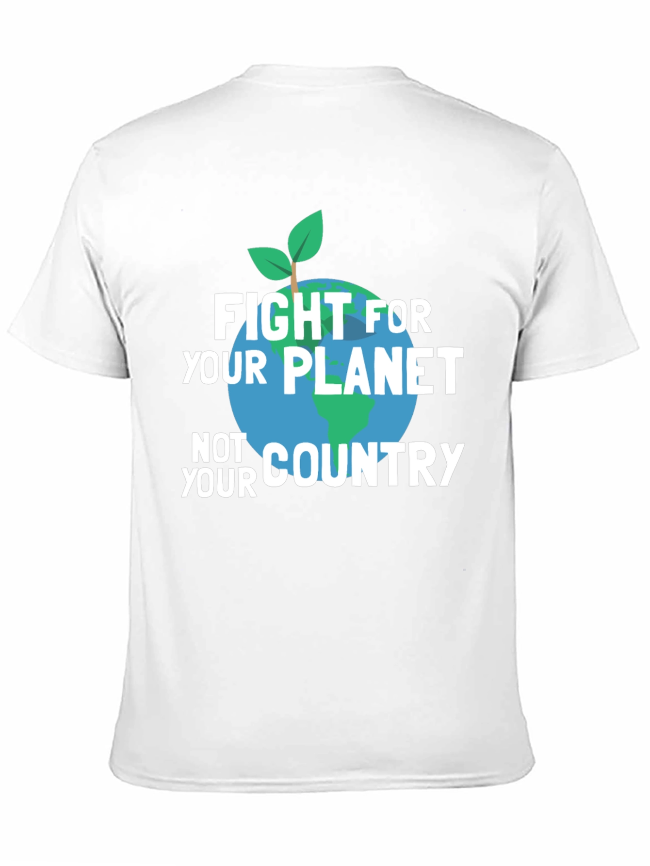 Fight For Your Planet T-Shirt