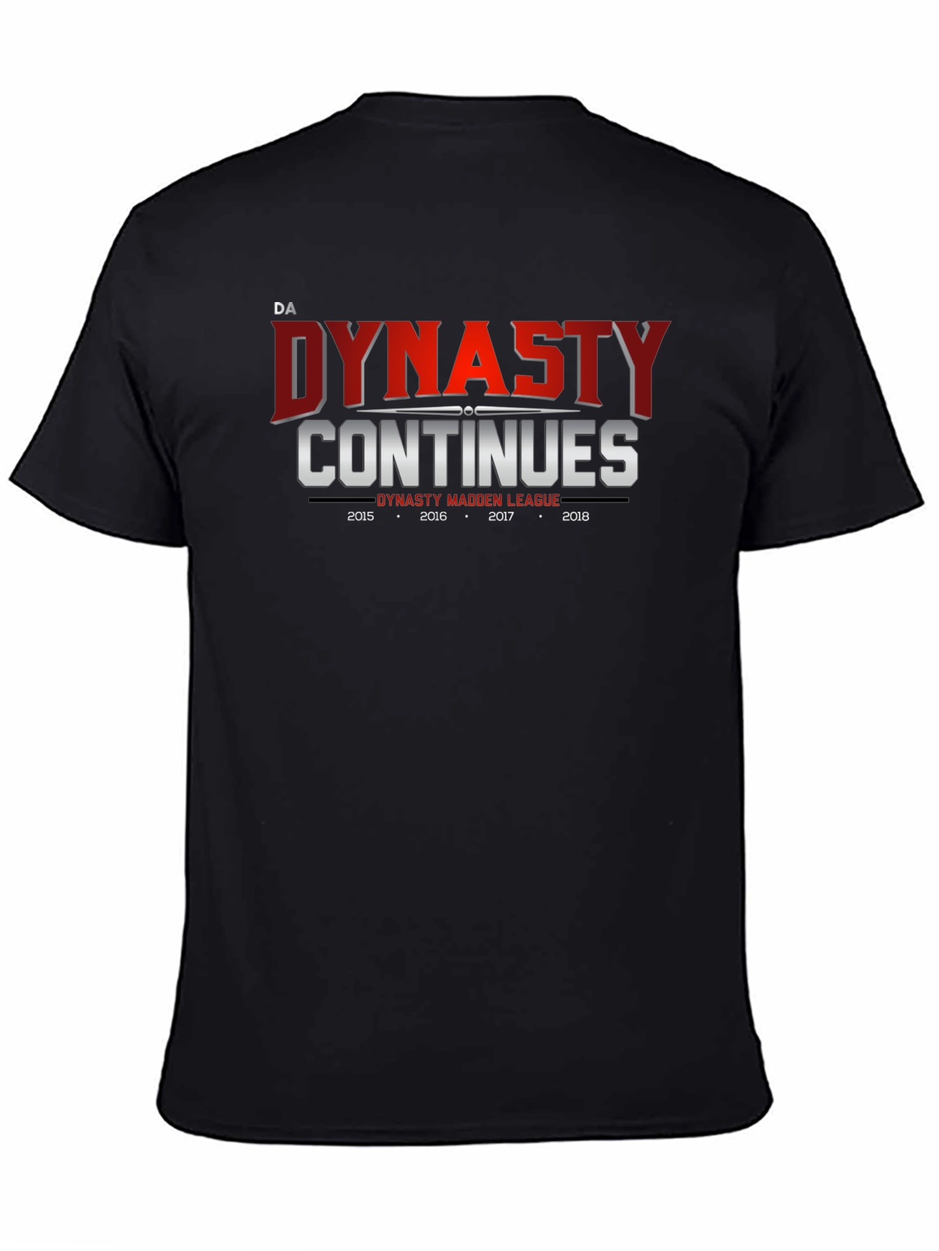Dynasty Continues Madden League T-Shirt