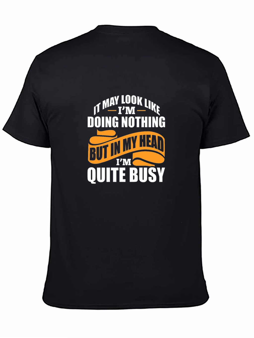 Funny Doing Nothing Graphic T-Shirt