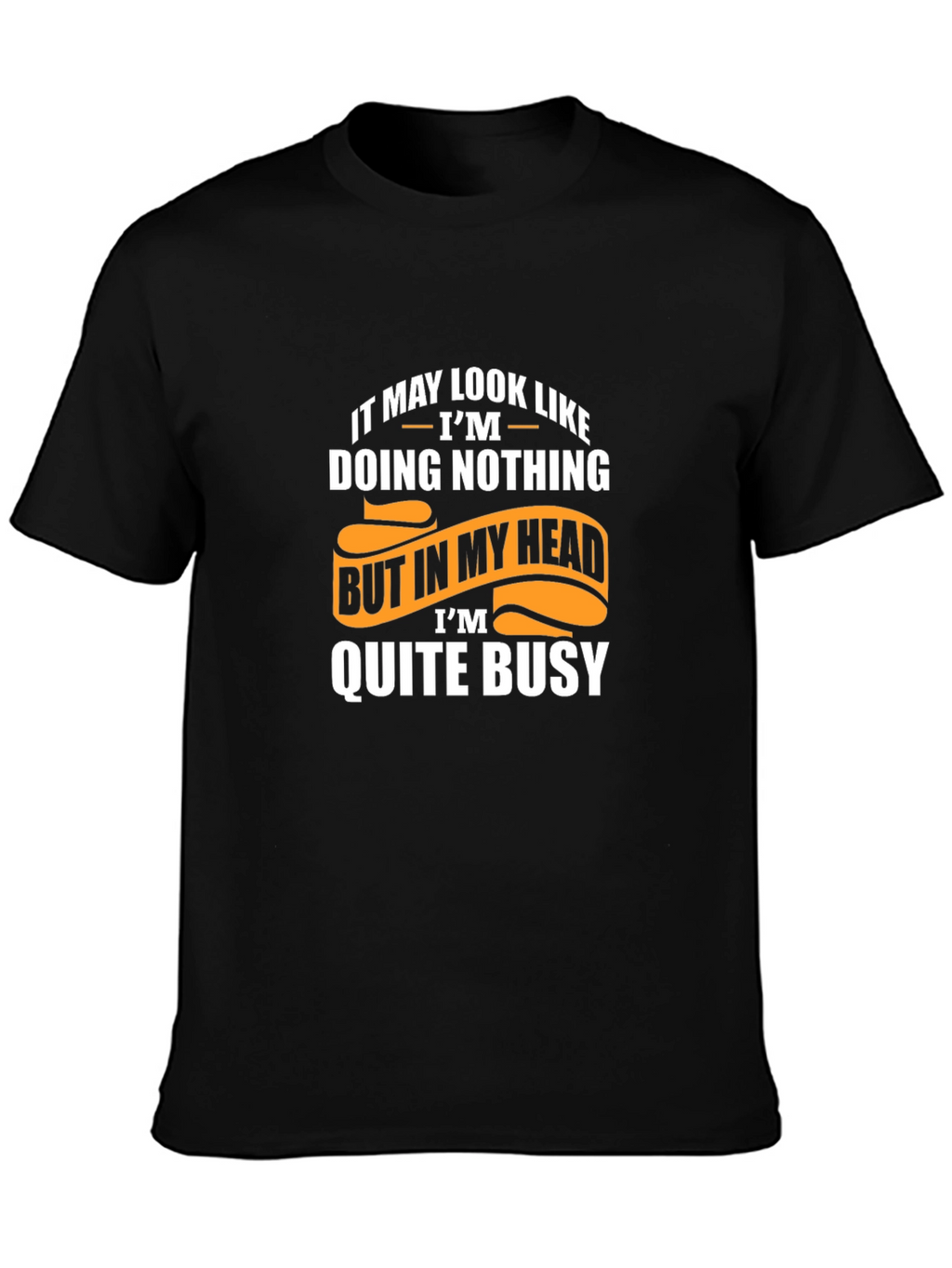 Funny Doing Nothing Graphic T-Shirt