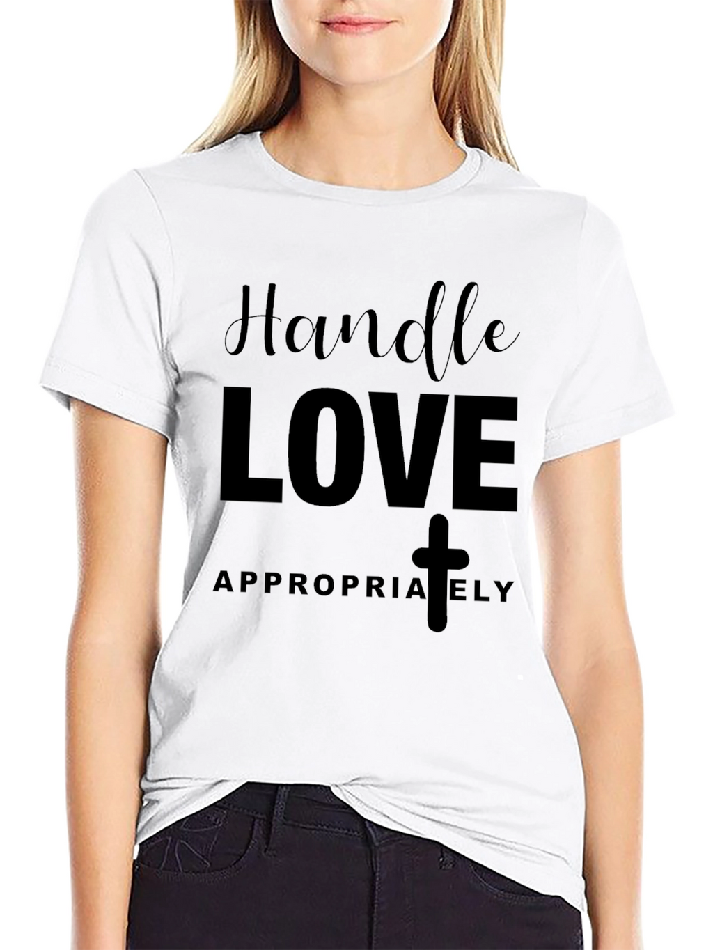 Handle Love Appropriately Black T-Shirt
