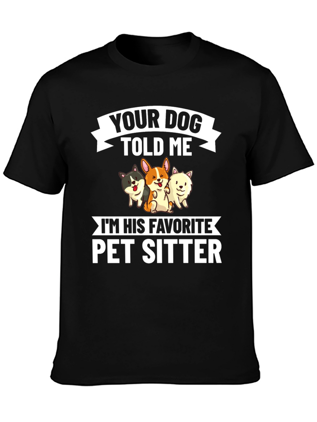 Pet Sitter T-Shirt - Dog Lover Tee