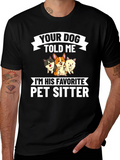 Pet Sitter T-Shirt - Dog Lover Tee