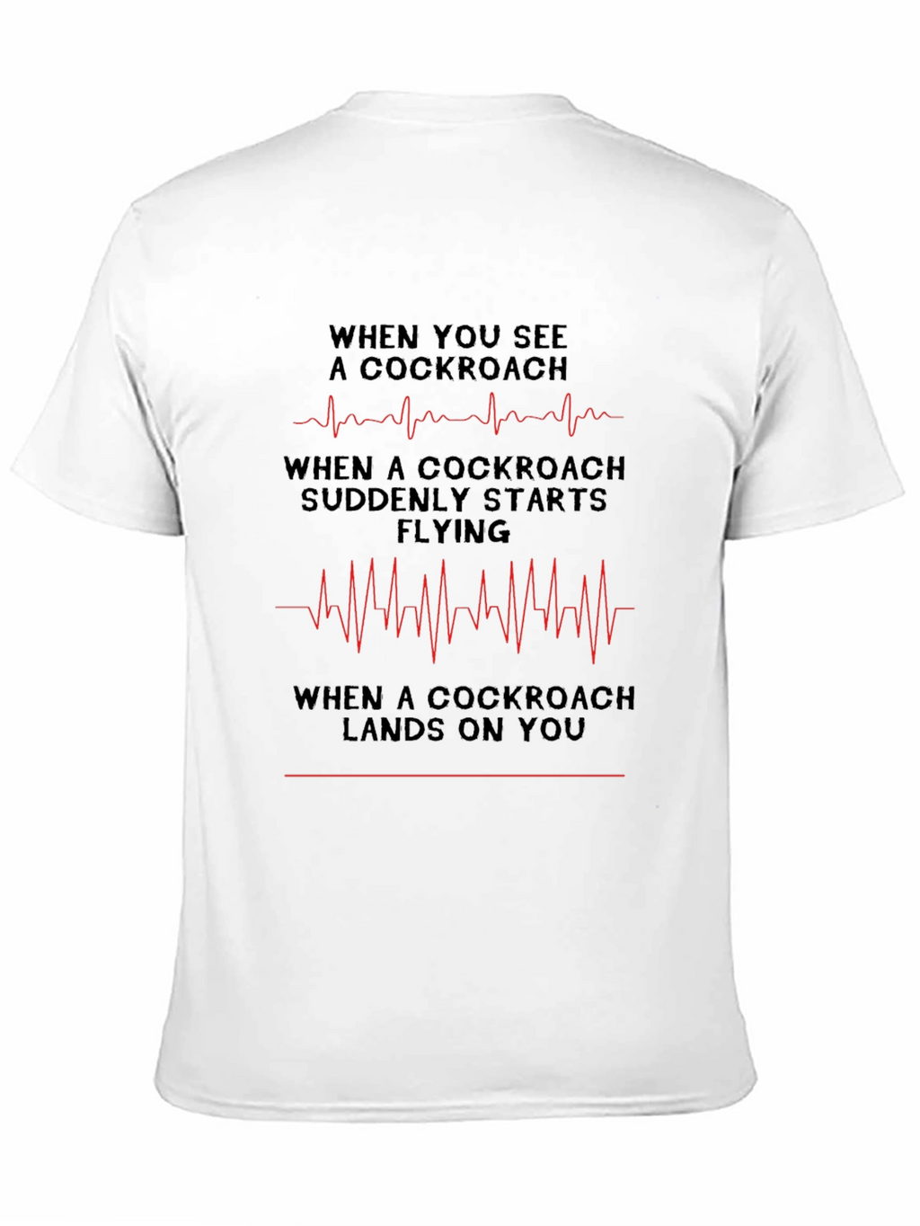 Cockroach Heart Rate T-Shirt - Funny Graphic Tee