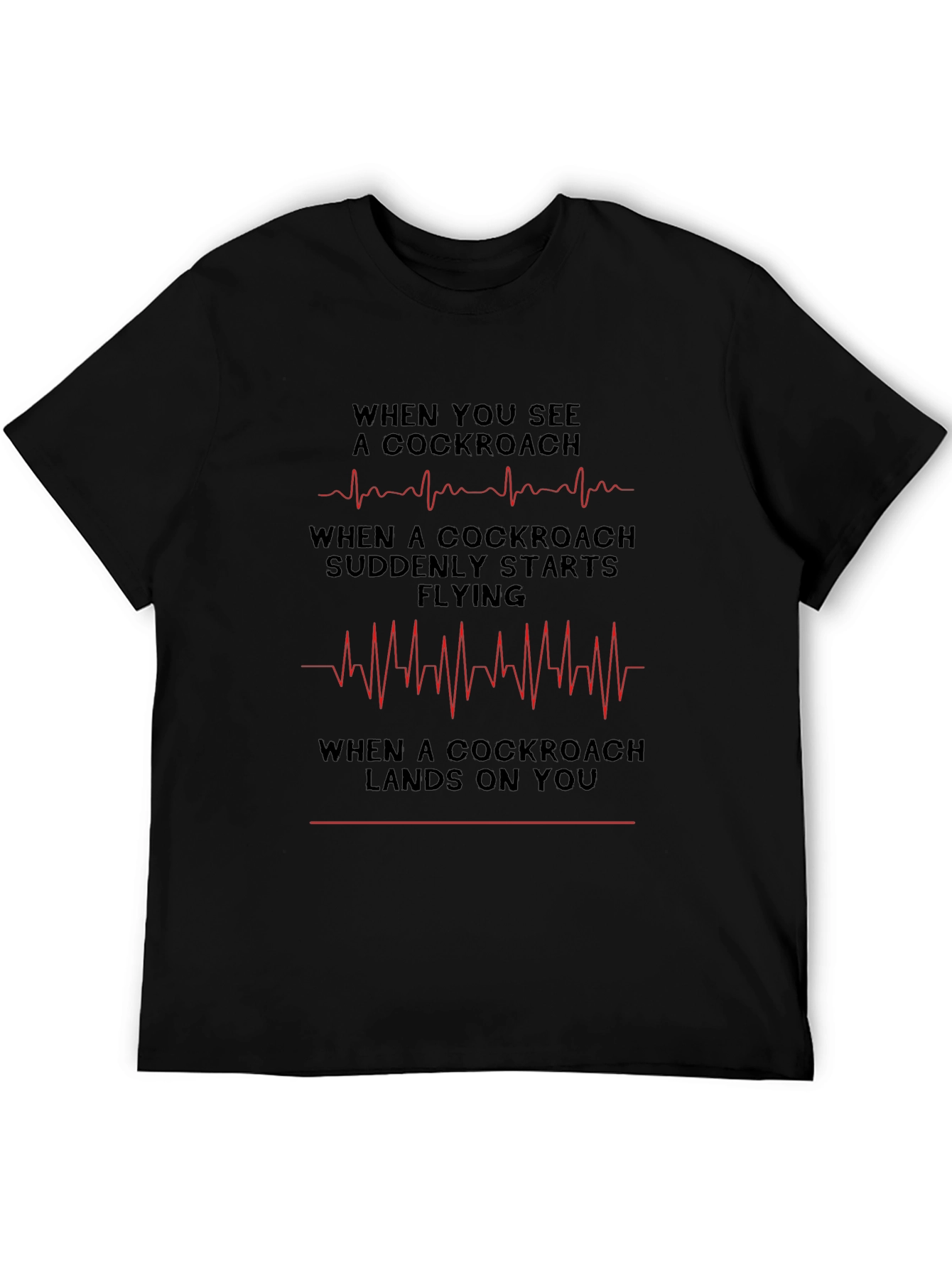 Cockroach Heart Rate T-Shirt - Funny Graphic Tee