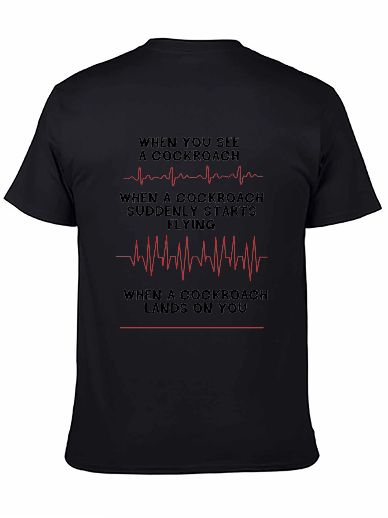 Cockroach Heart Rate T-Shirt - Funny Graphic Tee