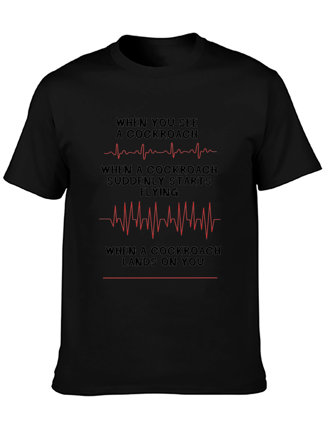 Cockroach Heart Rate T-Shirt - Funny Graphic Tee