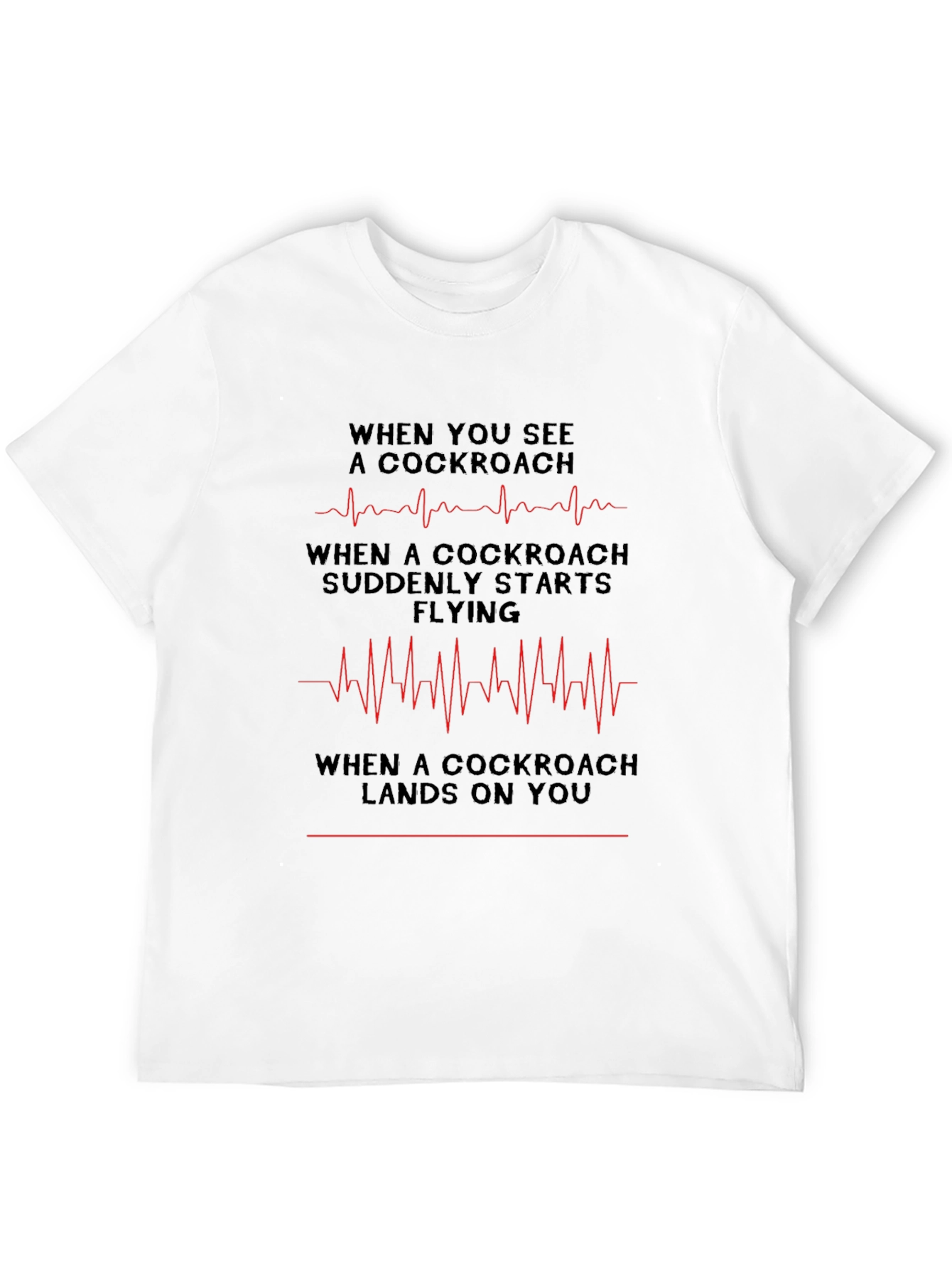Cockroach Heart Rate T-Shirt - Funny Graphic Tee