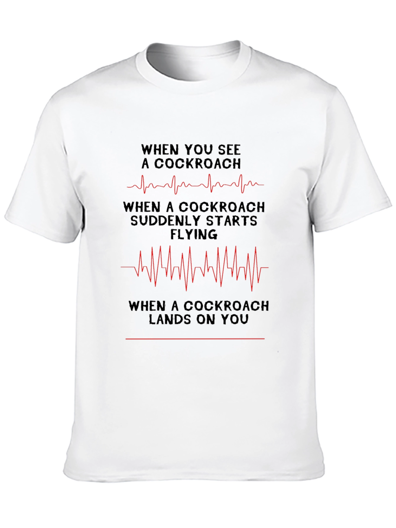 Cockroach Heart Rate T-Shirt - Funny Graphic Tee
