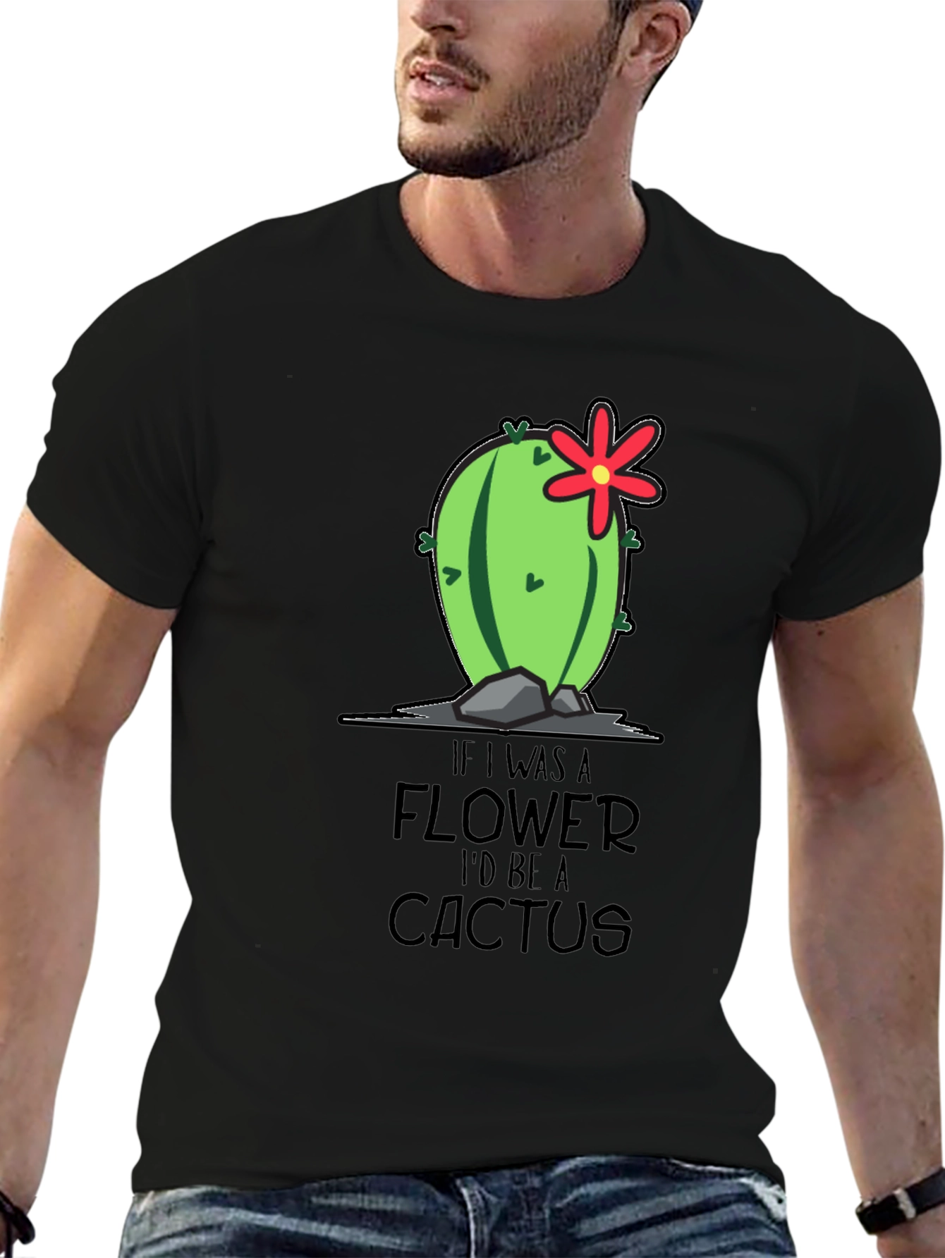 Funny Cactus Graphic Tee - If I Was a Flower