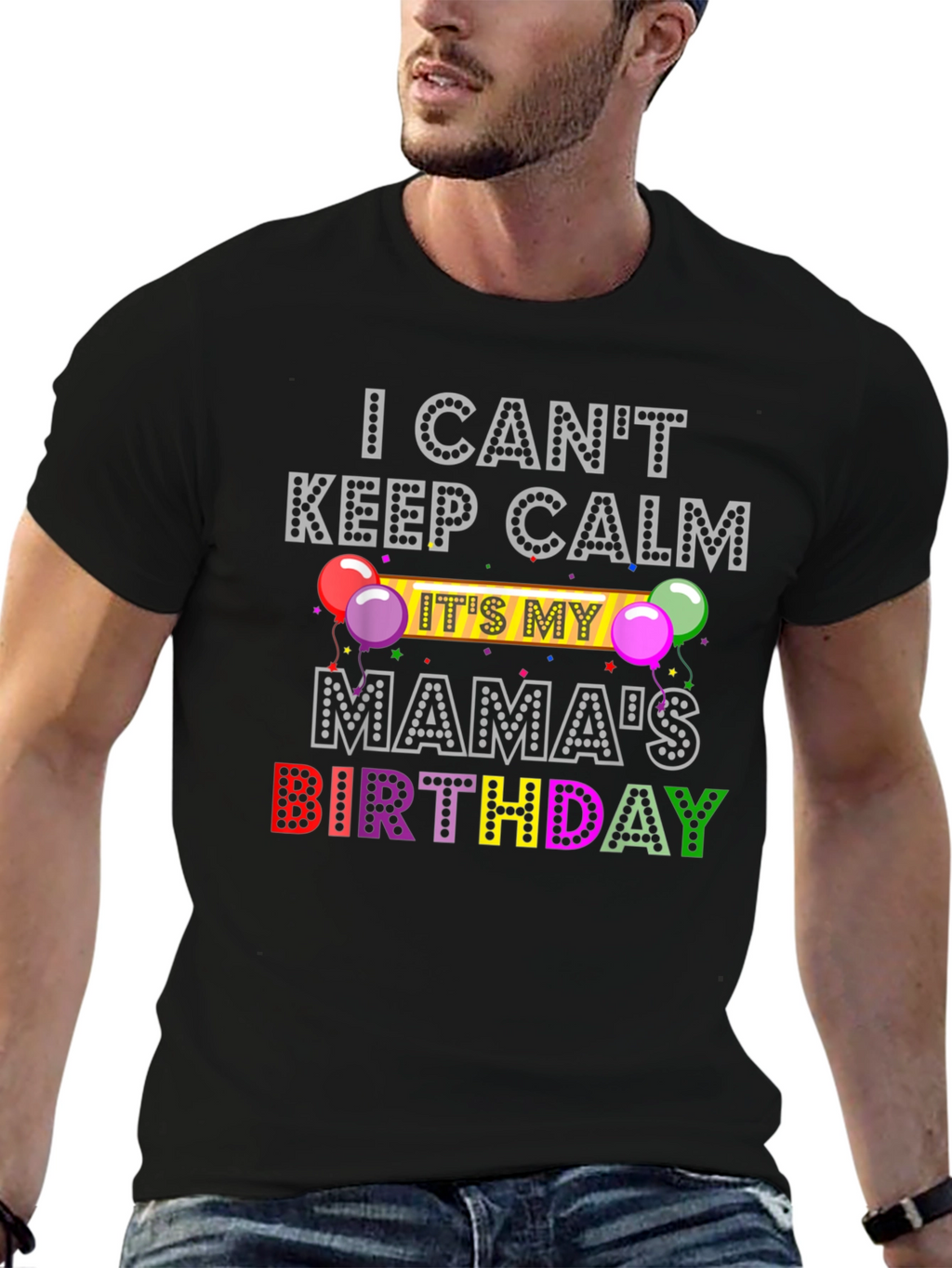 Mamas Birthday T-Shirt - Keep Calm