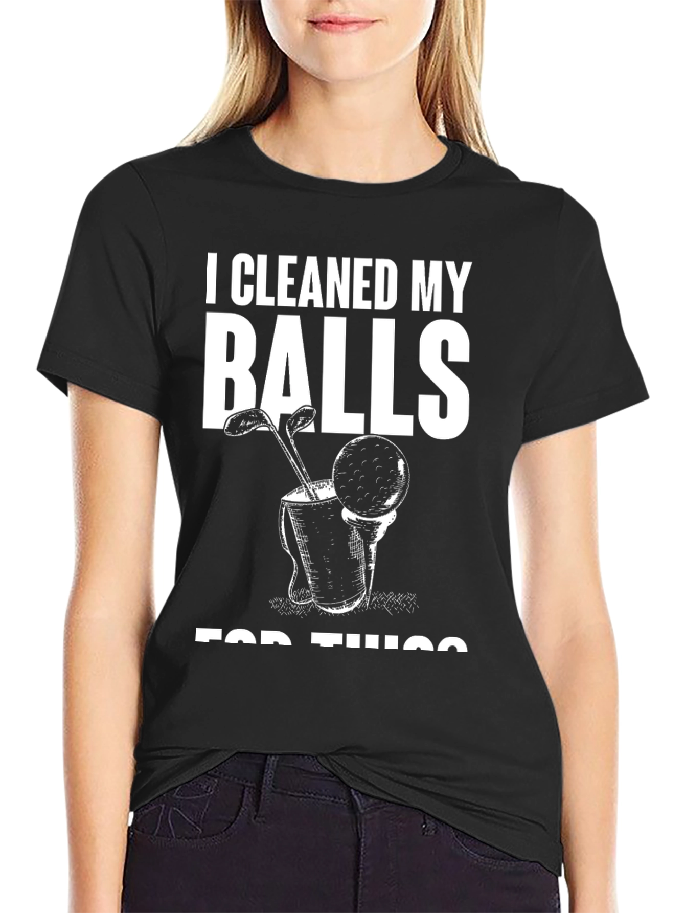 I Cleaned My Balls For This T-Shirt - Funny Golf Tee