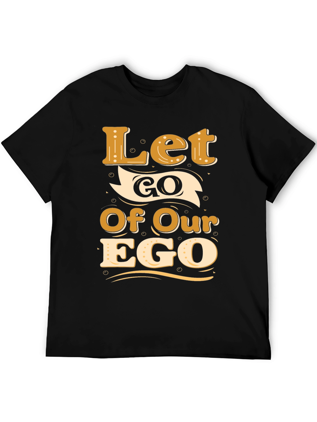 Let Go Of Our Ego Black Graphic Tee