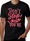 Dont Stop Graphic T-Shirt - Black
