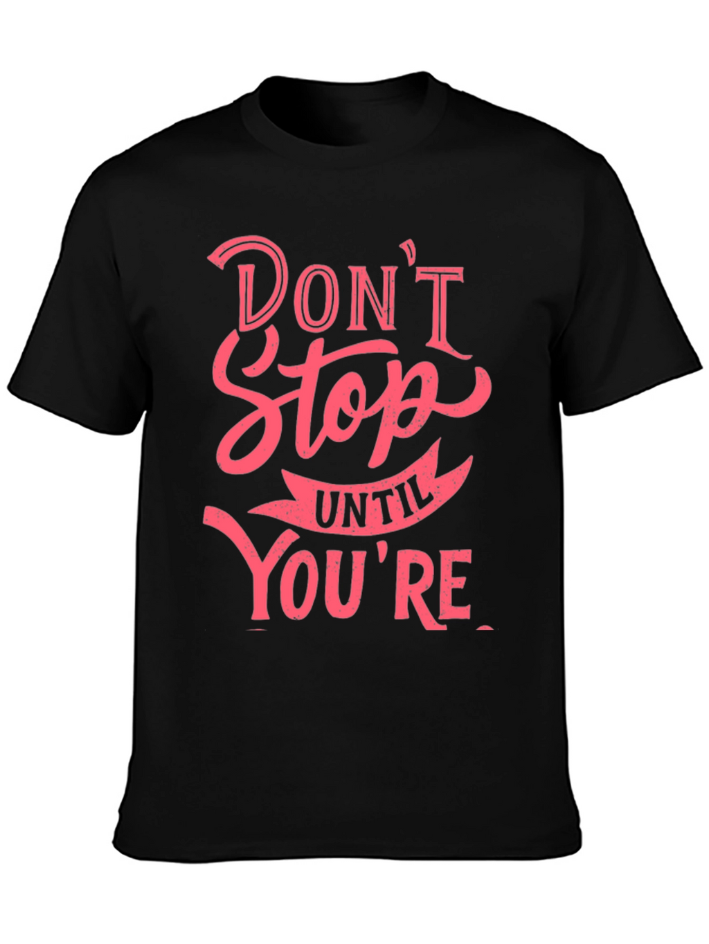 Dont Stop Graphic T-Shirt - Black