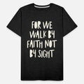 Walk by Faith Inspirational Christian Quote