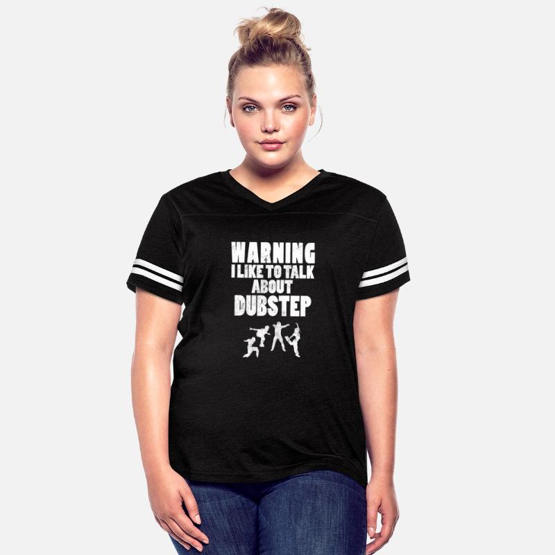 Warning I Like To Talk About Dubstep Dancer