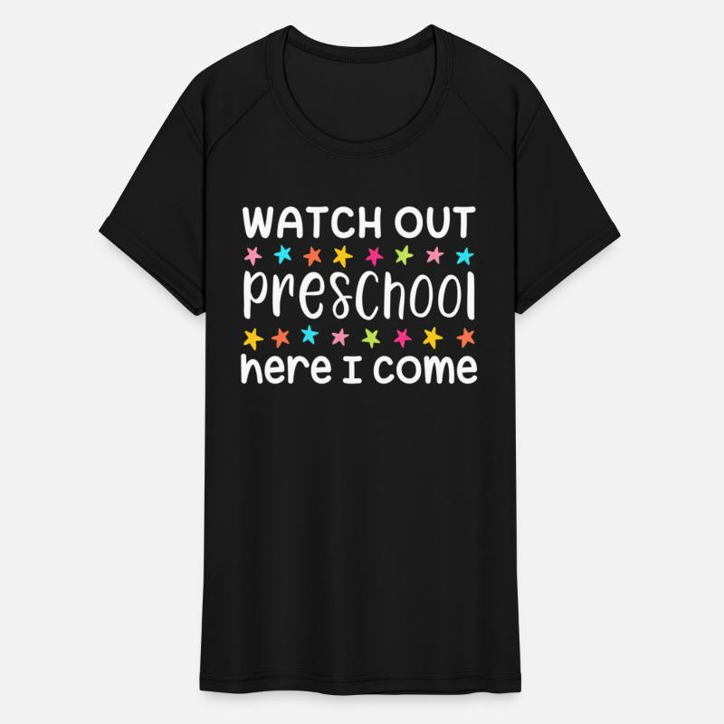 Watch Out Preschool Here I Come Back To School