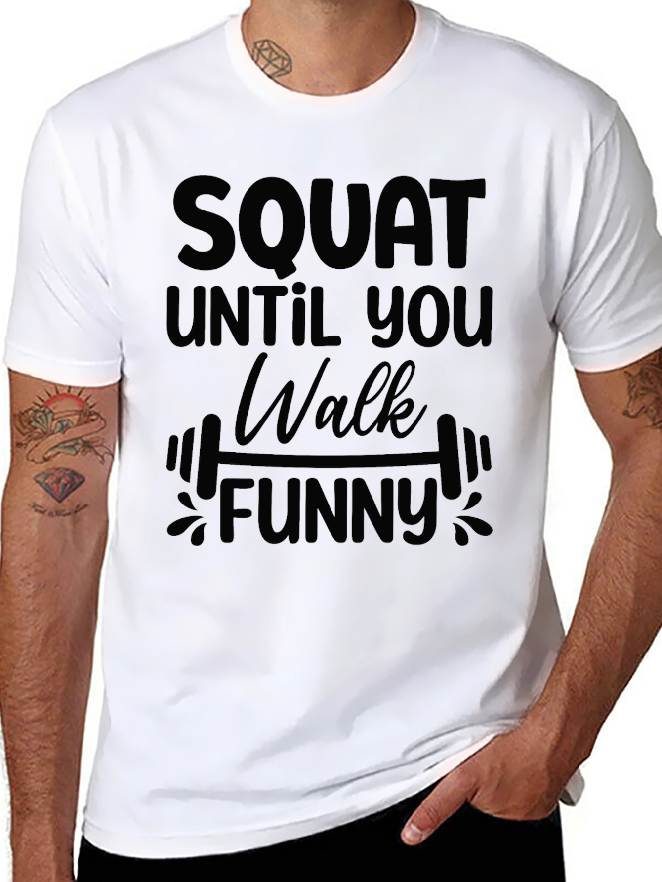 Squat Until You Walk Funny T-Shirt