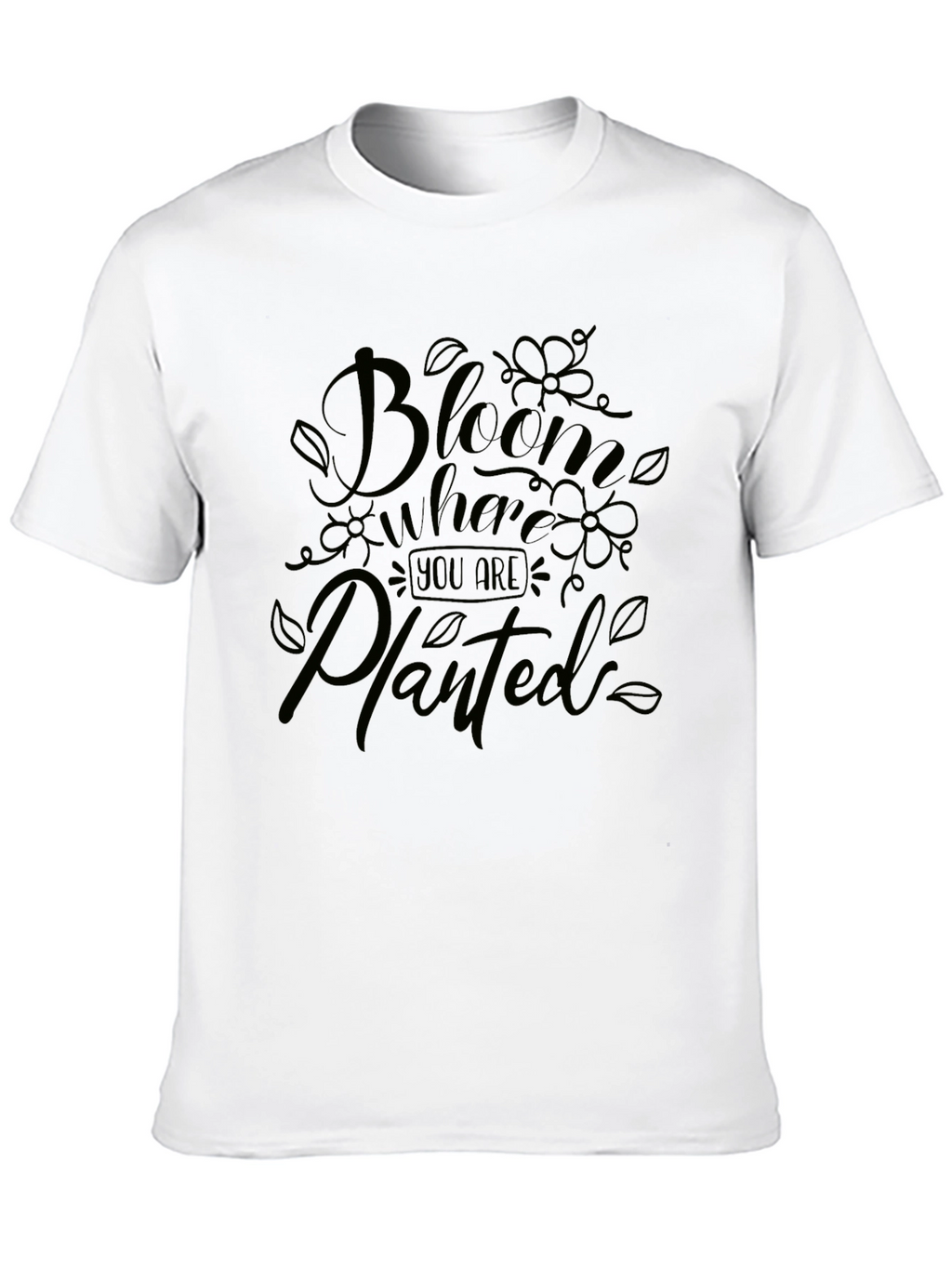 Bloom Where You Are Planted Black T-Shirt