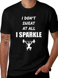 I Dont Sweat I Sparkle Weightlifting T-Shirt
