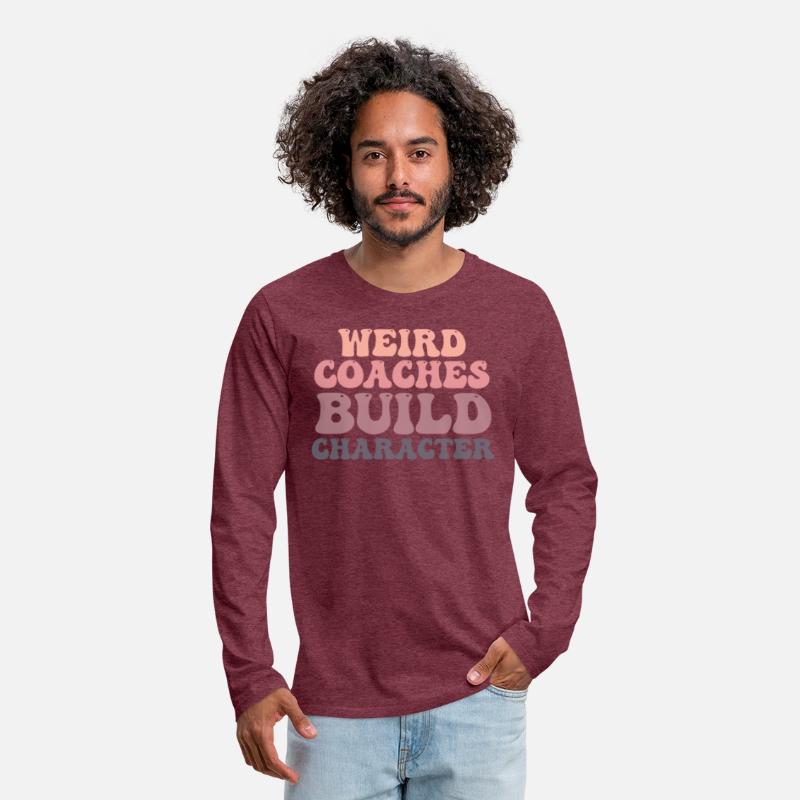 Weird Coaches Build Character Coach