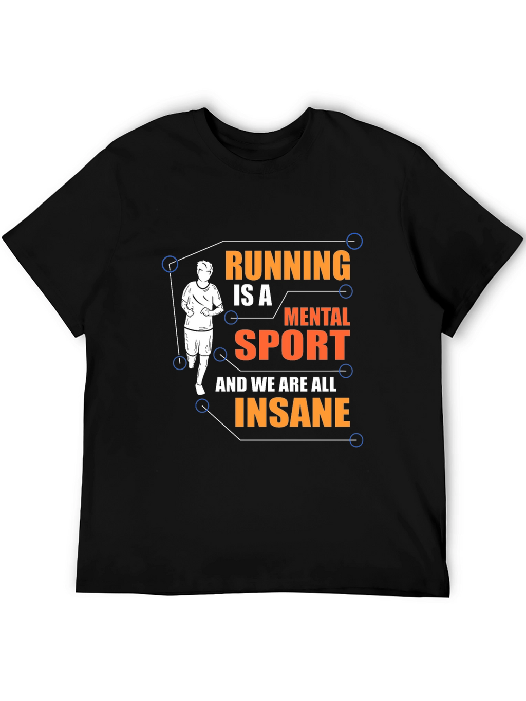Running is a Mental Sport Graphic Tee