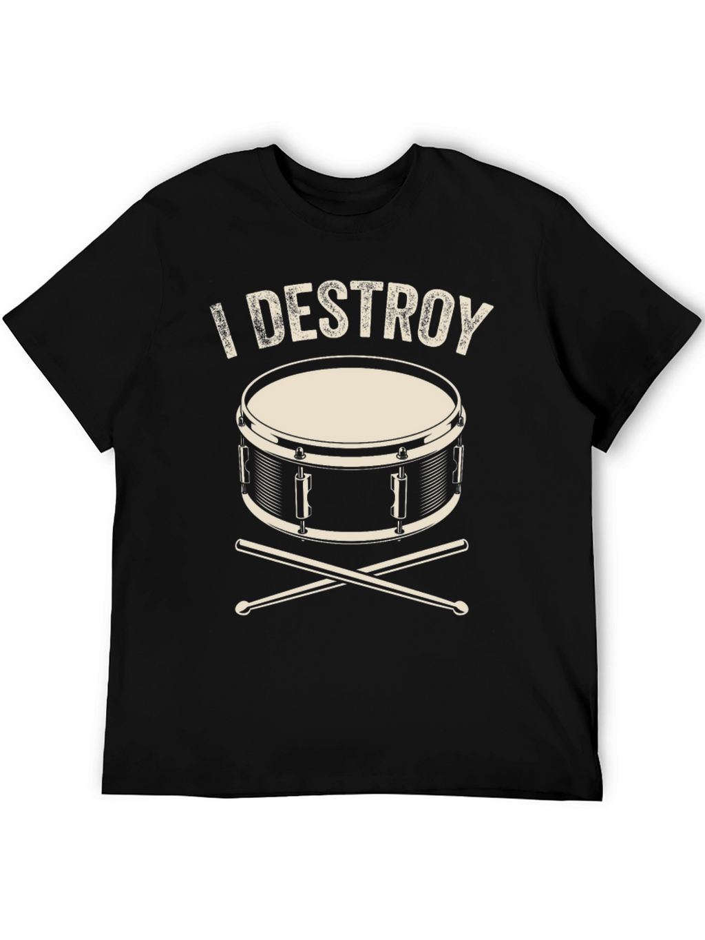 I Destroy Drum T-Shirt - Musician Tee