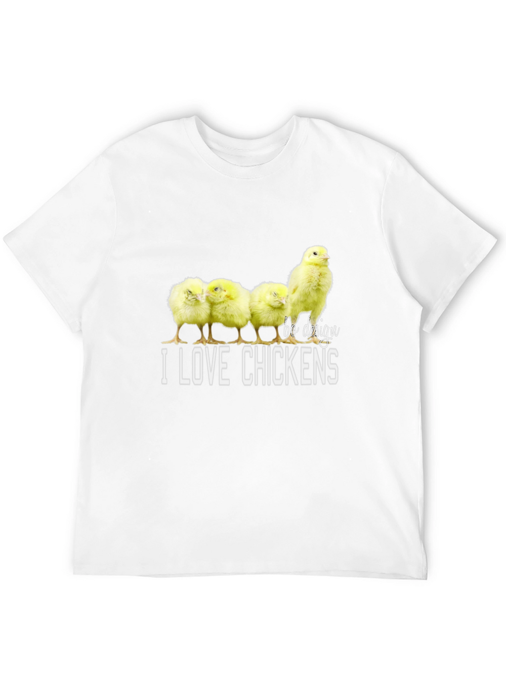 I Love Chickens Graphic T-Shirt