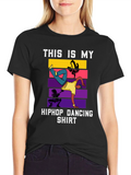 Hiphop Dancing Shirt - Breakdance Tee