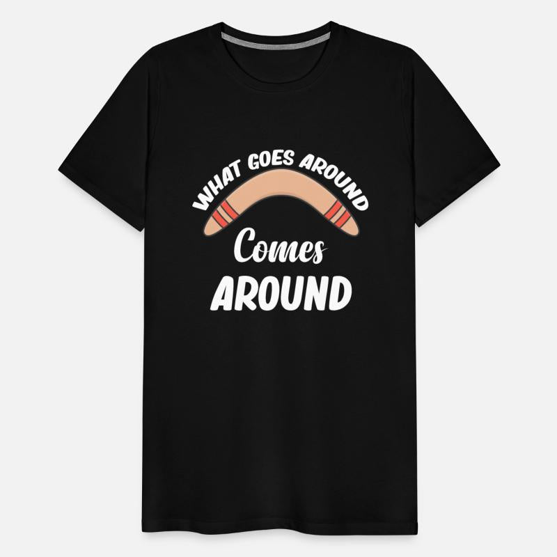 What Goes Around Comes Around Funny Boomerang