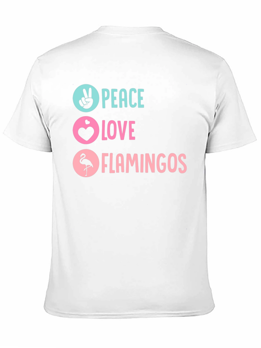 Peace Love Flamingos Graphic T-Shirt
