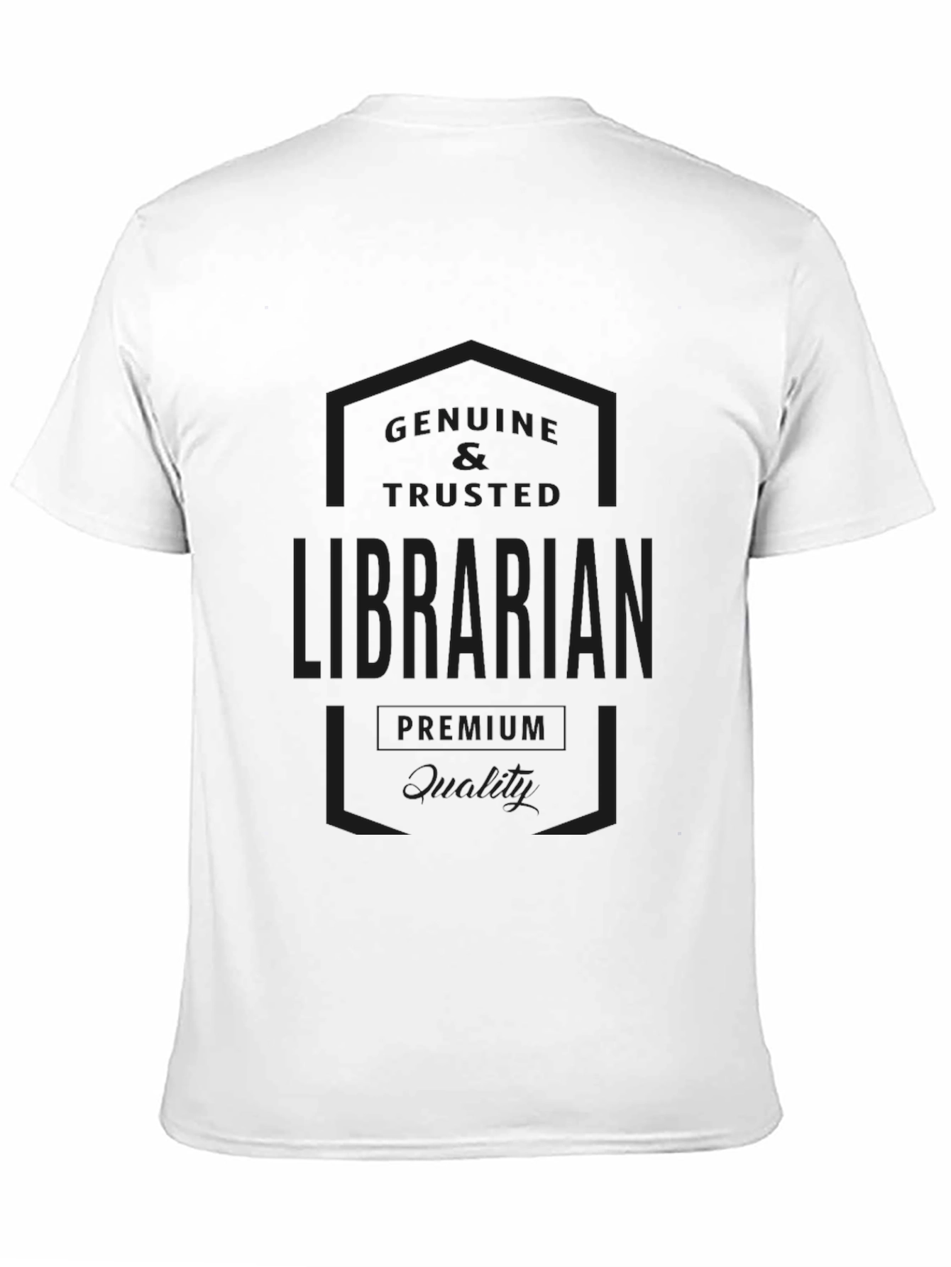Genuine & Trusted Librarian Premium Quality Black T-Shirt