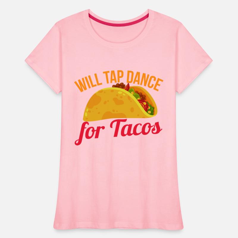Will Tap Dance For Tacos