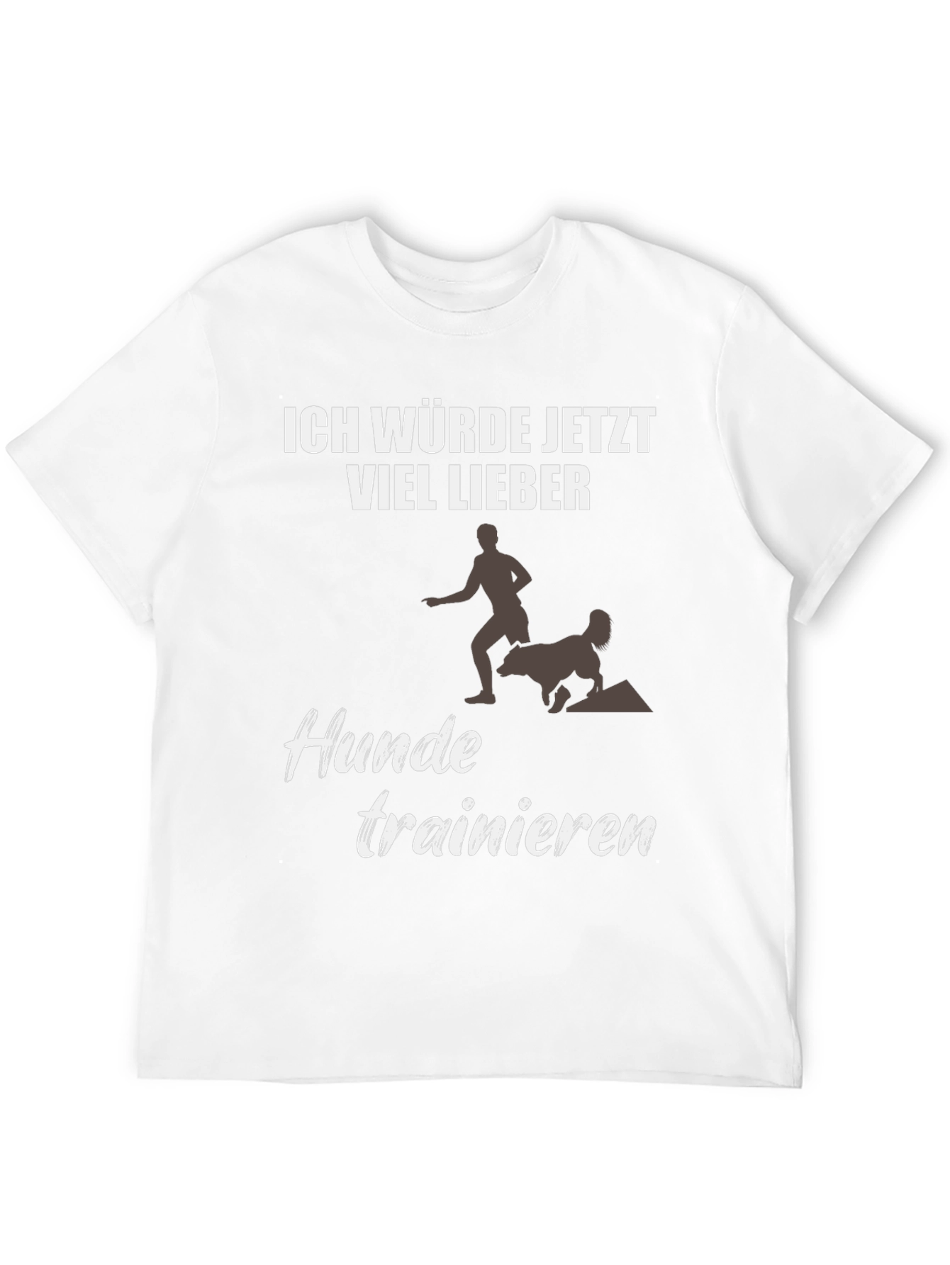 Ich Würde Jetzt Viel Lieber Dog Training T-Shirt