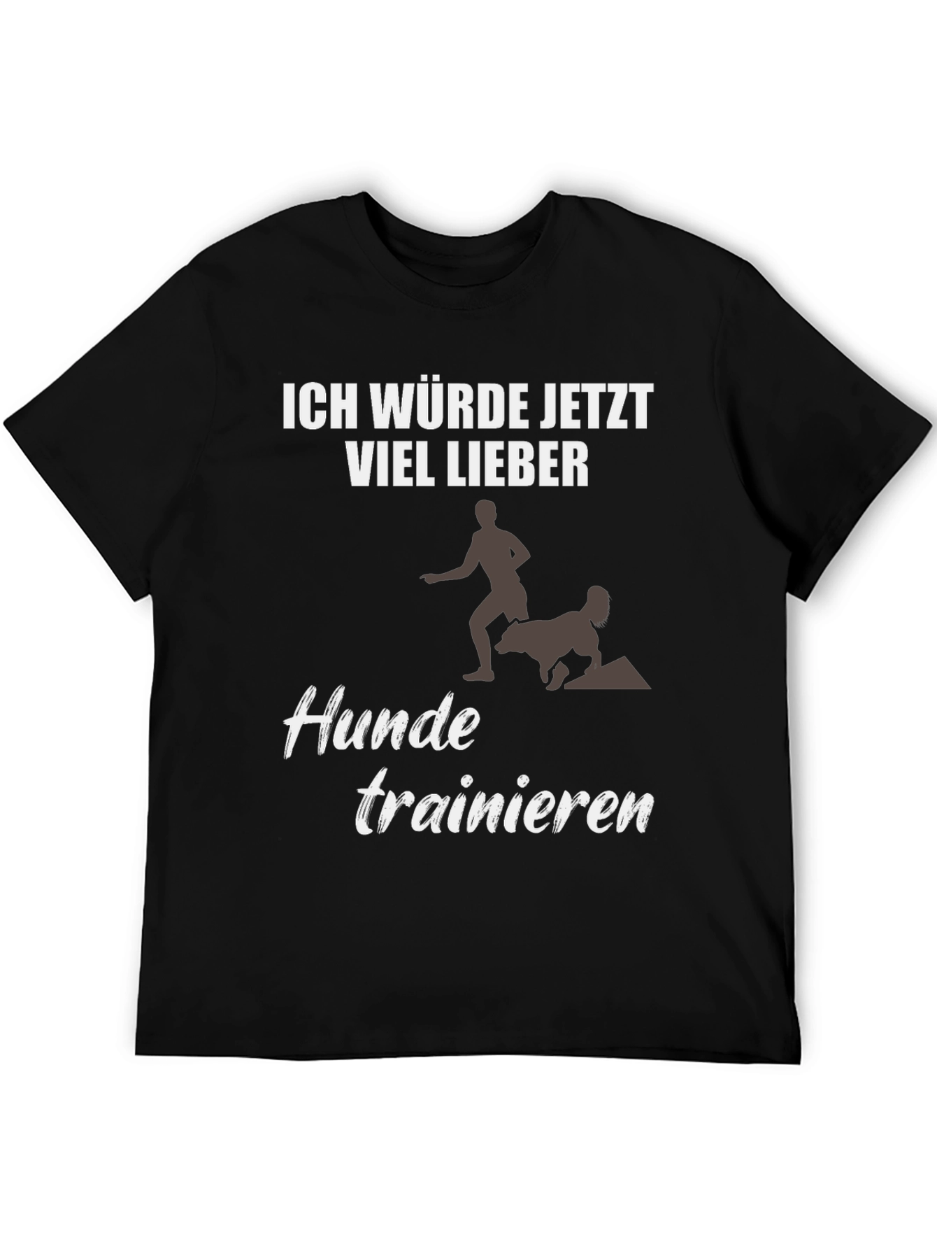 Ich Würde Jetzt Viel Lieber Dog Training T-Shirt