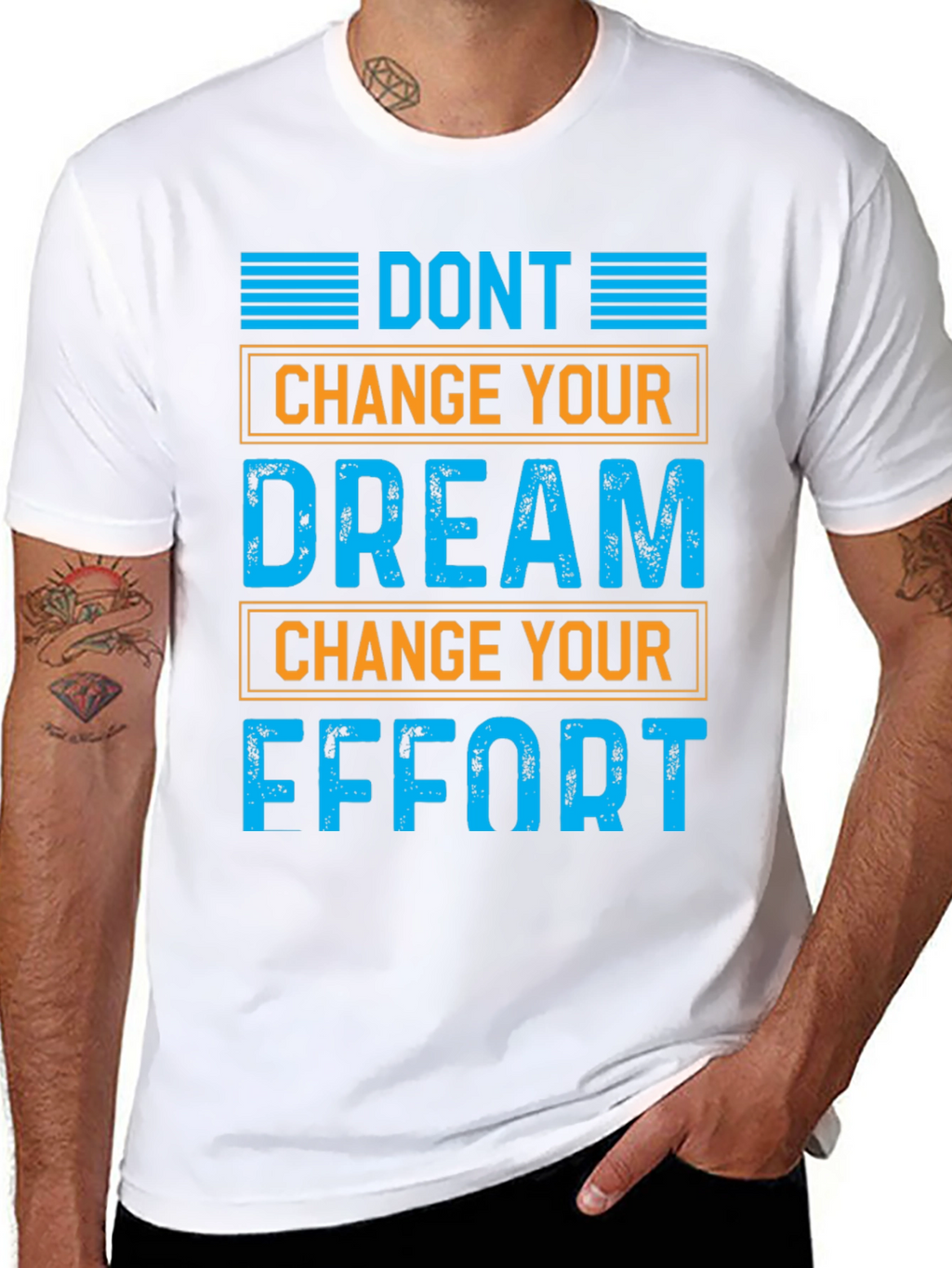 Motivational Graphic T-Shirt: Dont Change Your Dream
