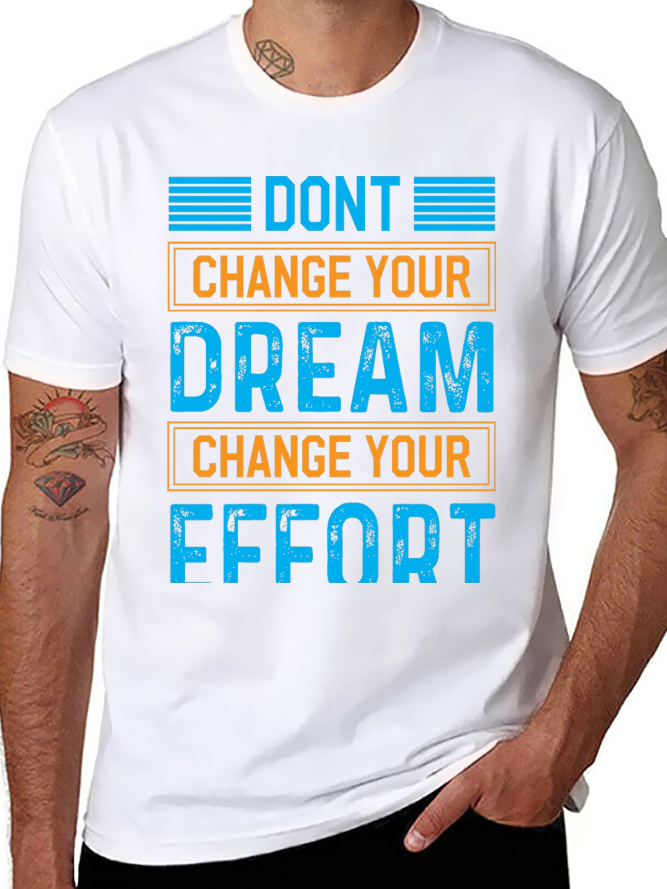 Motivational Graphic T-Shirt: Dont Change Your Dream