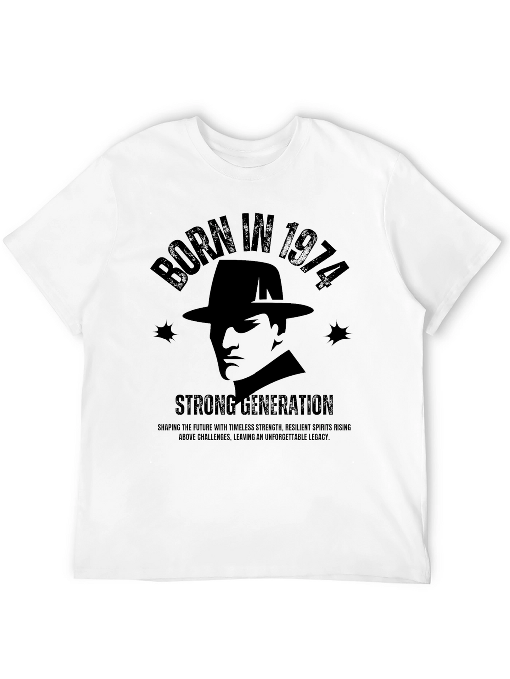 Born in 1974 Strong Generation Black T-Shirt
